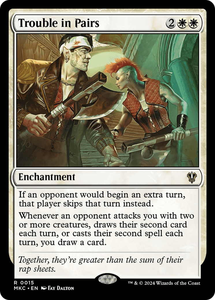 {R} Trouble in Pairs [Murders at Karlov Manor Commander][MKC 015]