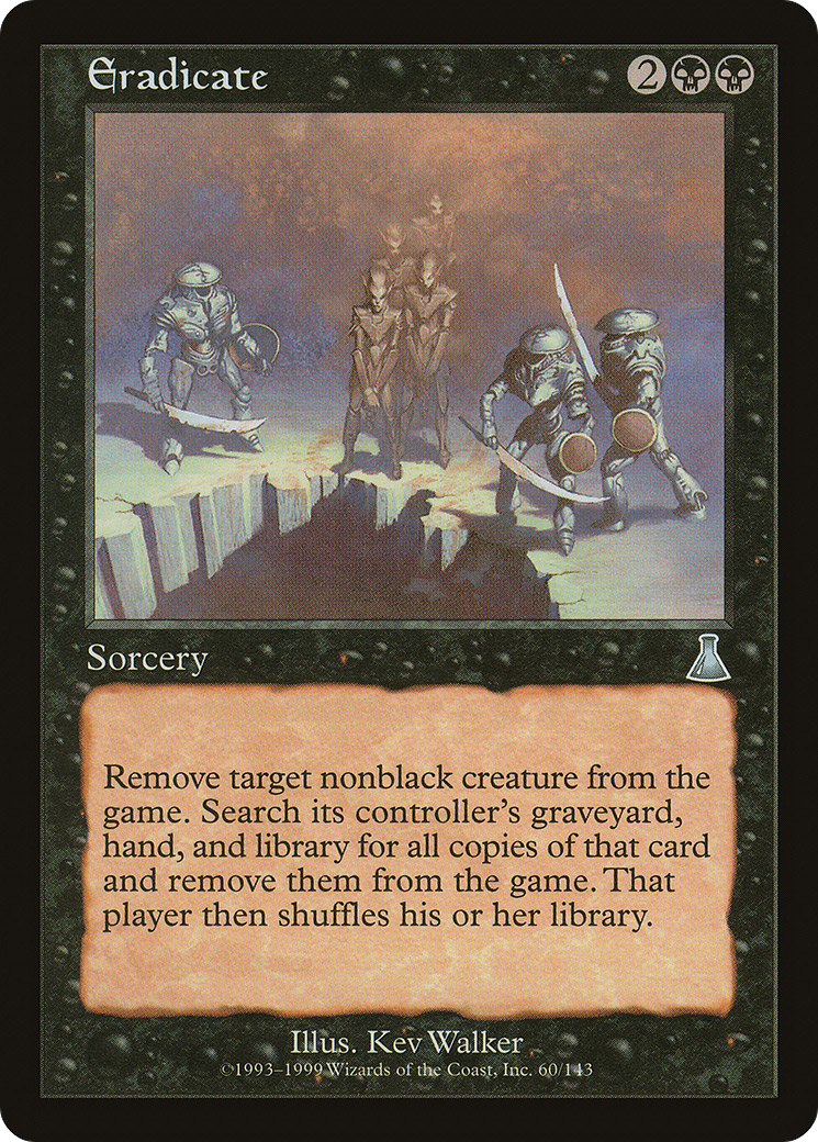 {C} Eradicate [Urza's Destiny][UDS 060]