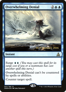 {R} Overwhelming Denial [Oath of the Gatewatch Prerelease Promos][PR OGW 061]
