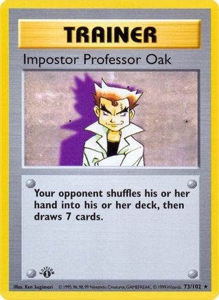 [TR] Impostor Professor Oak (73/102) (Shadowless) [Base Set 1st Edition]