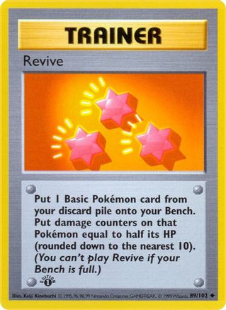 [TR] Revive (89/102) (Shadowless) [Base Set 1st Edition]