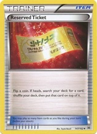 [PKM] Reserved Ticket (147/162) [XY: BREAKthrough]