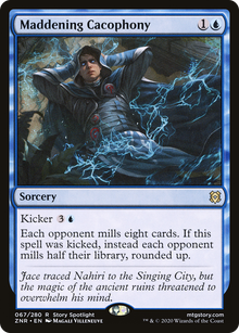 {R} Maddening Cacophony [Zendikar Rising][ZNR 067]