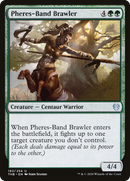 {C} Pheres-Band Brawler [Theros Beyond Death][THB 193]