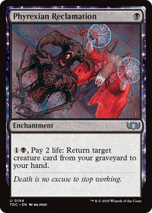 {C} Phyrexian Reclamation [Tarkir: Dragonstorm Commander][TDC 194]