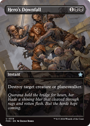 {@C} Hero's Downfall (Borderless) [Foundations][FDN 319]