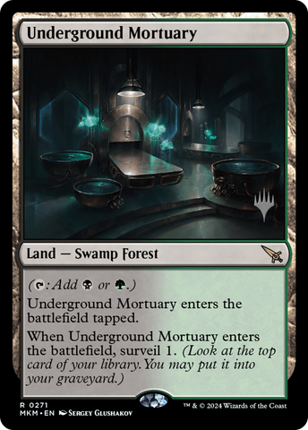 {R} Underground Mortuary (Promo Pack) [Murders at Karlov Manor Promos][PP MKM 271]