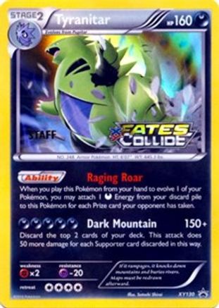 [PKM-R] Tyranitar (XY130) (Staff) [XY: Black Star Promos]