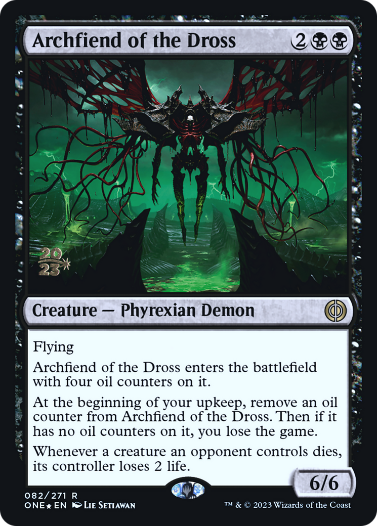 {R} Archfiend of the Dross [Phyrexia: All Will Be One Prerelease Promos][PR ONE 082]