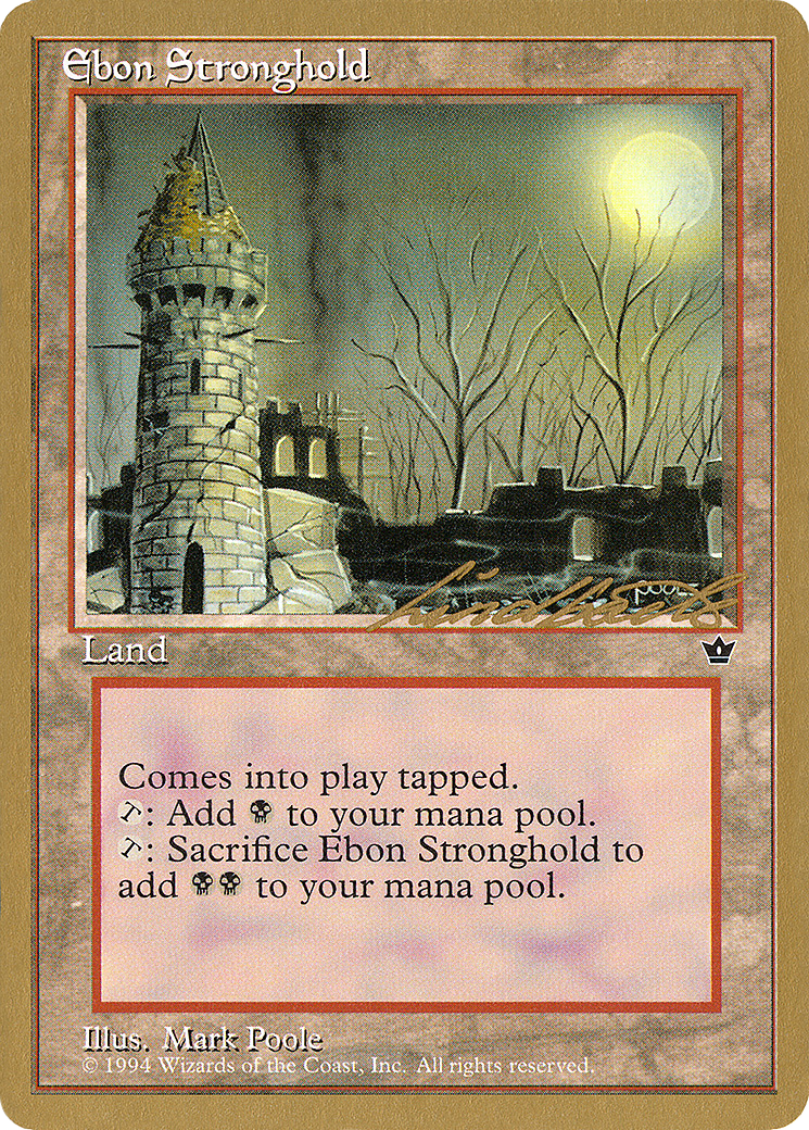 {C} Ebon Stronghold (Leon Lindback) [Pro Tour Collector Set][GB PTC LL95]
