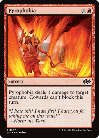 {C} Pyrophobia [Foundations Jumpstart][J25 587]