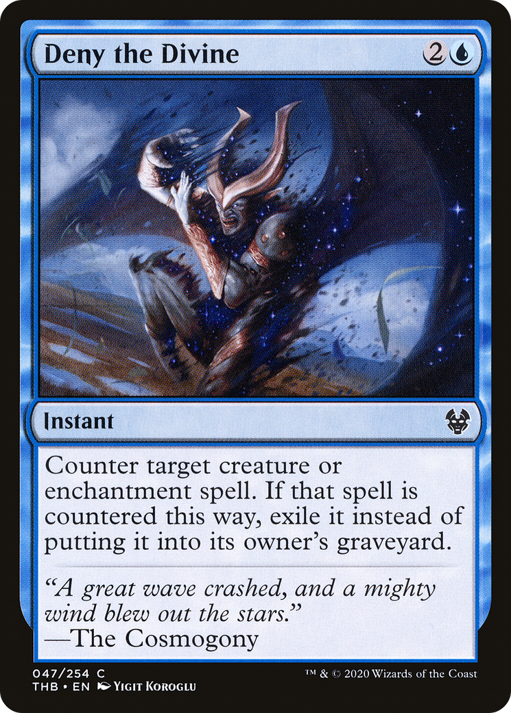 {C} Deny the Divine [Theros Beyond Death][THB 047]