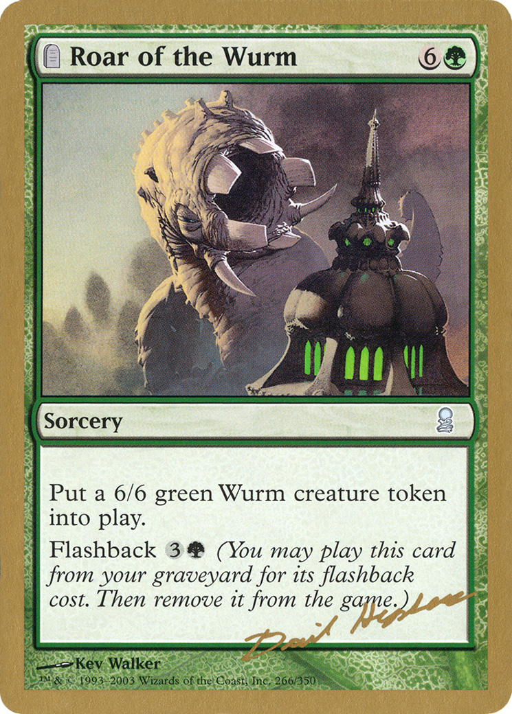 {C} Roar of the Wurm (Dave Humpherys) [World Championship Decks 2003][GB WC03 DH266]