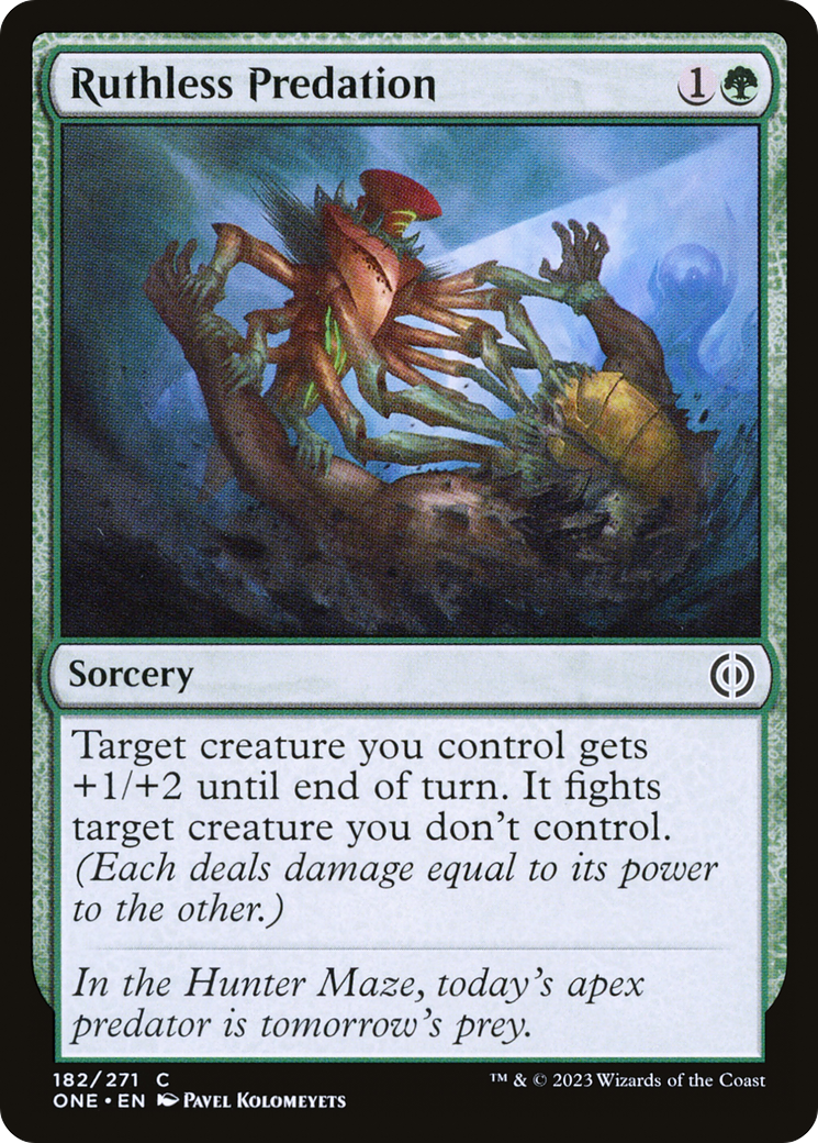 {C} Ruthless Predation [Phyrexia: All Will Be One][ONE 182]