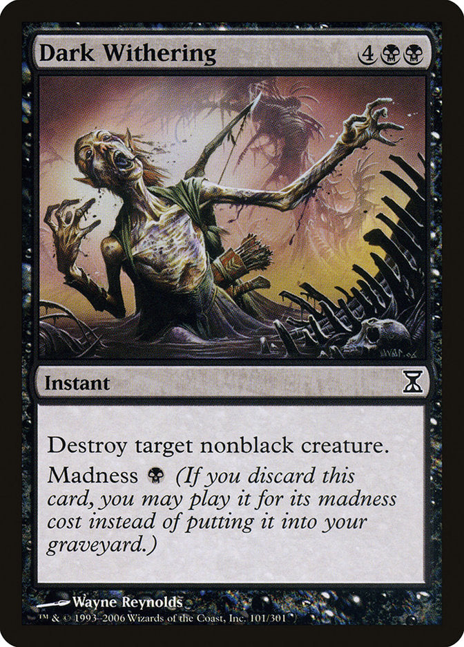 {C} Dark Withering [Time Spiral][TSP 101]