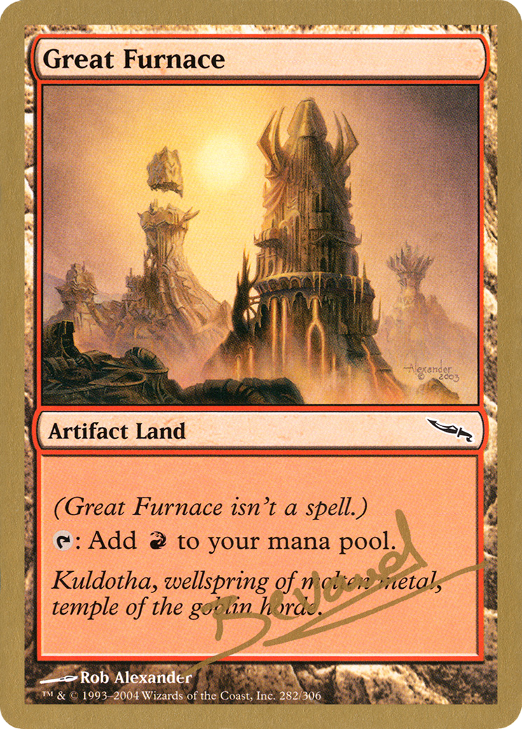 {C} Great Furnace (Manuel Bevand) [World Championship Decks 2004][GB WC04 MB282]