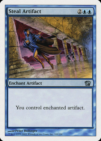 {C} Steal Artifact [Eighth Edition][8ED 103]
