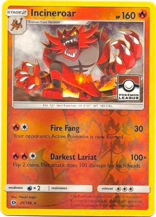 [PKM] Incineroar (26/149) (League Promo) [Sun & Moon: Base Set]