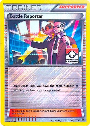 [PKM] Battle Reporter (88/111) (League Promo) [XY: Furious Fists]