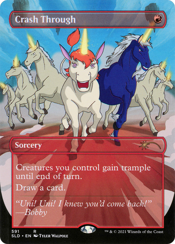 {R} Crash Through (Borderless) [Secret Lair Drop Promos][SLD 591]