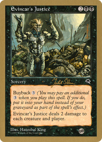 {C} Evincar's Justice (Jakub Slemr) (SB) [World Championship Decks 1999][GB WC99 JS134SB]