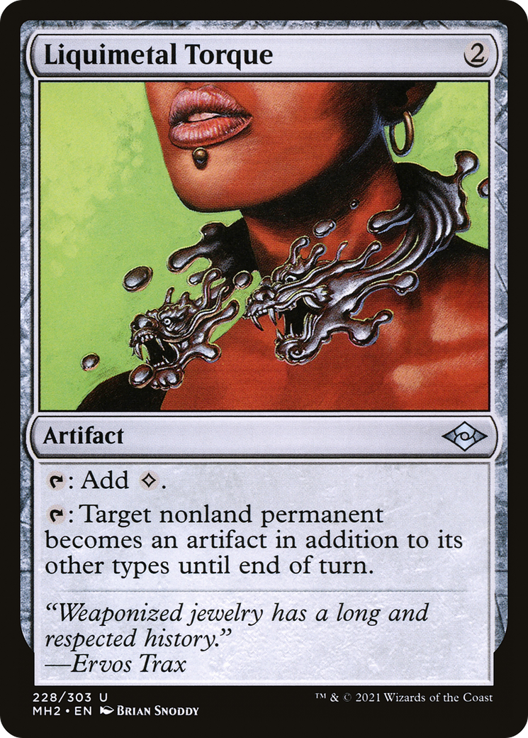 {C} Liquimetal Torque [Modern Horizons 2] [MH2 228]