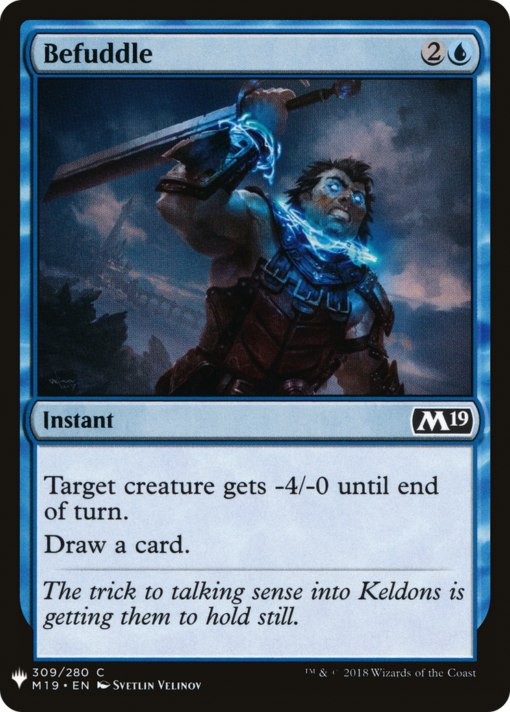 {C} Befuddle [Mystery Booster][LS M19 309]