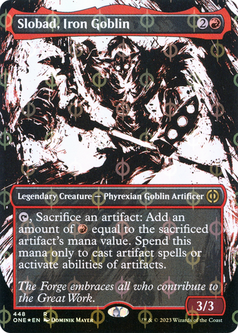 {R} Slobad, Iron Goblin (Borderless Ichor Step-and-Compleat Foil) [Phyrexia: All Will Be One][ONE 448]