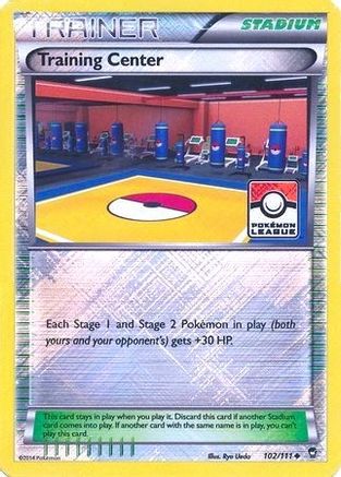 [TR] Training Center (102/111) (League Promo) [XY: Furious Fists]