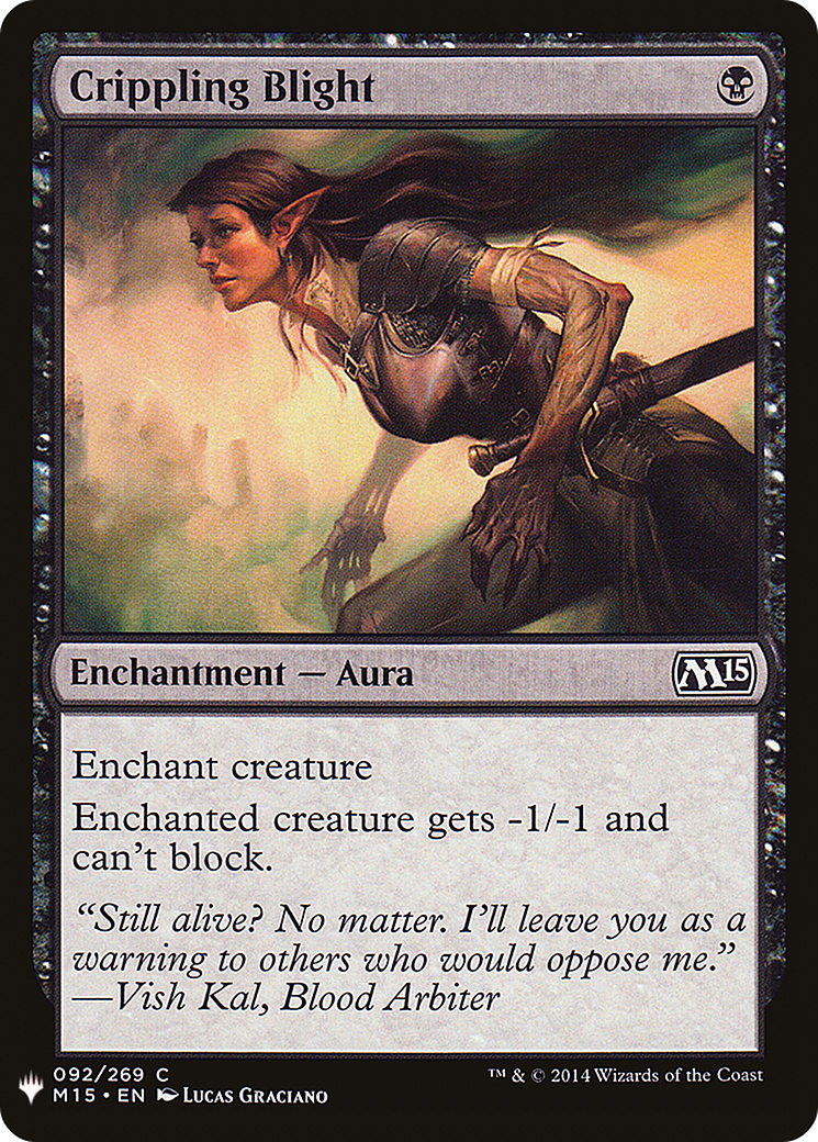 {C} Crippling Blight [Mystery Booster][LS M15 092]