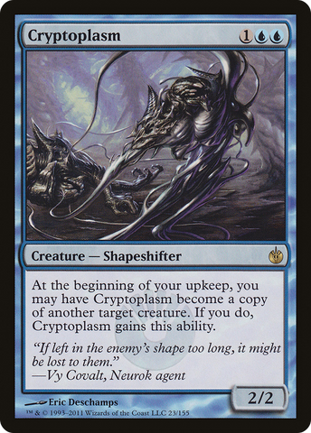 {R} Cryptoplasm [Mirrodin Besieged][MBS 023]