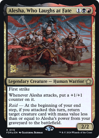 {@R} Alesha, Who Laughs at Fate [Foundations Prerelease Promos][PR FDN 115]