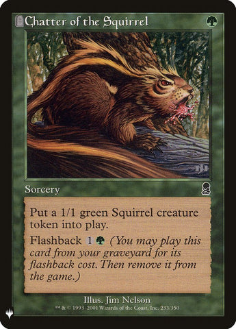 {C} Chatter of the Squirrel [Mystery Booster][LS ODY 233]