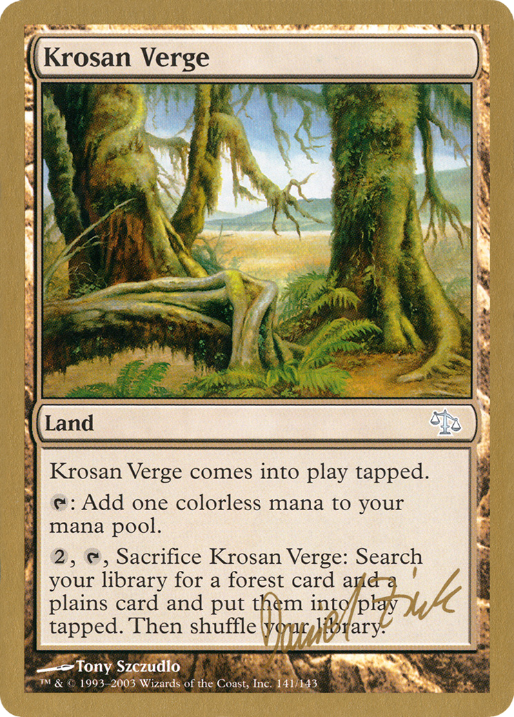 {C} Krosan Verge (Daniel Zink) [World Championship Decks 2003][GB WC03 DZ141]