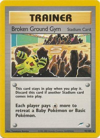 [PKM] Broken Ground Gym (92/105) [Neo Destiny Unlimited]