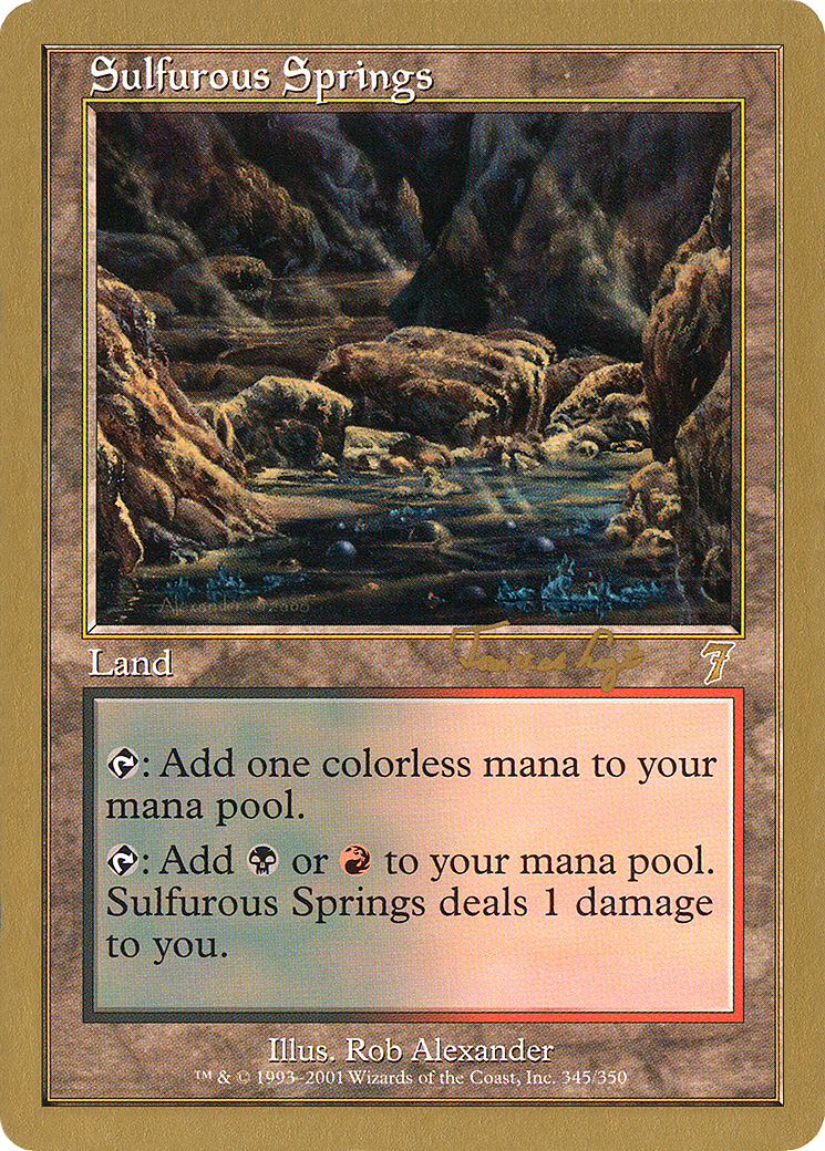 {R} Sulfurous Springs (Tom van de Logt) [World Championship Decks 2001][GB WC01 TVDL345]