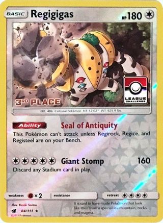 [PKM-R] Regigigas (84/111) (League Promo 3rd Place) [Sun & Moon: Crimson Invasion]