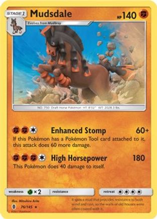 [PKM] Mudsdale (76/145) (Prerelease Kit Exclusive) (Theme Deck Exclusive) [Sun & Moon: Guardians Rising]