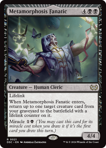{R} Metamorphosis Fanatic [Duskmourn: House of Horror Commander][DSC 021]
