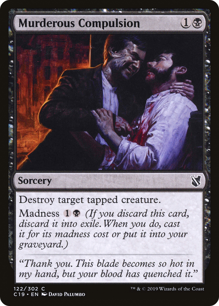 {C} Murderous Compulsion [Commander 2019][C19 122]