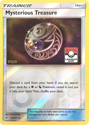 [TR] Mysterious Treasure (113/131) (League Promo Staff) [Sun & Moon: Forbidden Light]