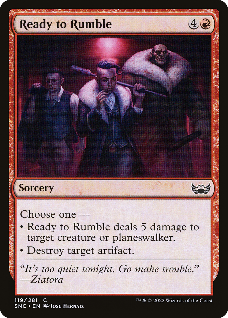 {C} Ready to Rumble [Streets of New Capenna][SNC 119]