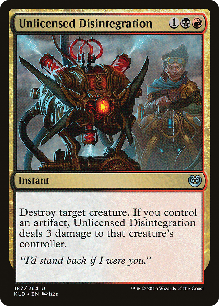 {C} Unlicensed Disintegration [Kaladesh][KLD 187] - Misty Mountain Games