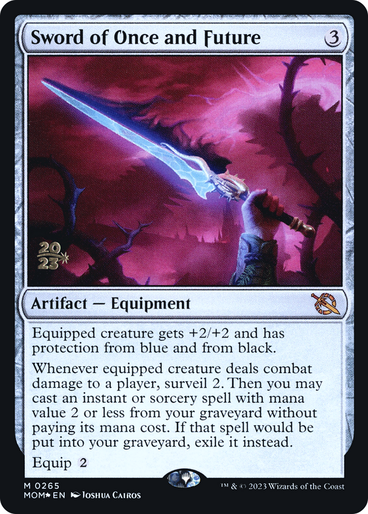 {R} Sword of Once and Future [March of the Machine Prerelease Promos][PR MOM 265]