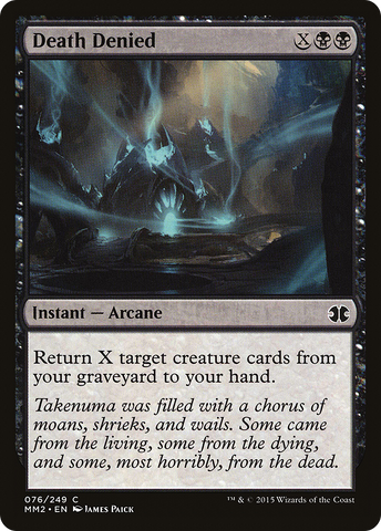 {C} Death Denied [Modern Masters 2015][MM2 076]