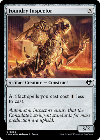 {C} Foundry Inspector [Commander Masters][CMM 385]