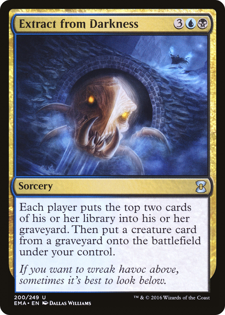 {C} Extract from Darkness [Eternal Masters][EMA 200]