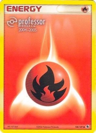 [PKM BE] Fire Energy (108/109) (2004 2005) [Professor Program Promos]