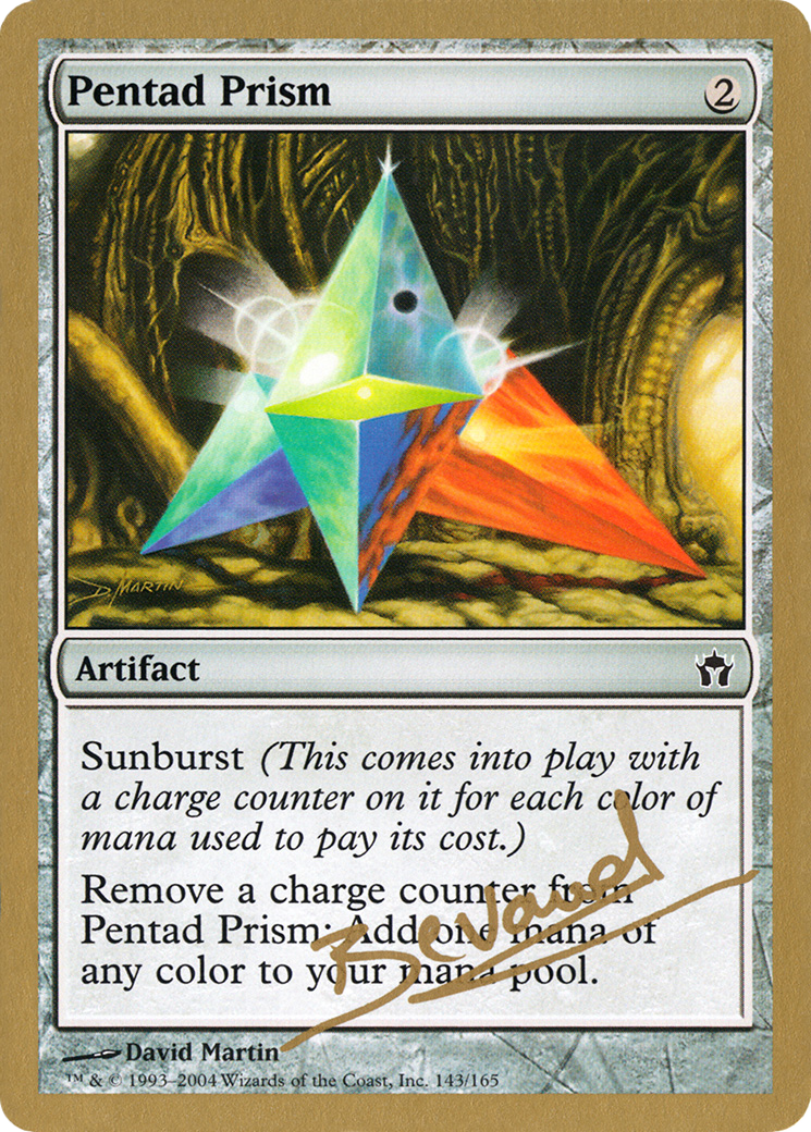 {C} Pentad Prism (Manuel Bevand) [World Championship Decks 2004][GB WC04 MB143]