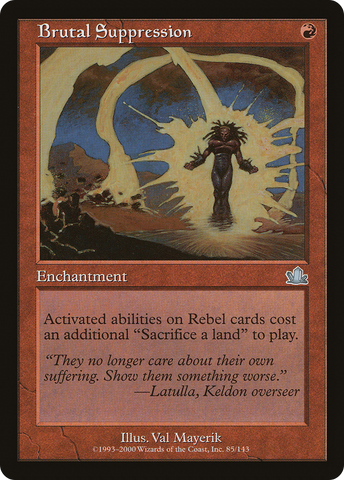 {C} Brutal Suppression [Prophecy][PCY 085]